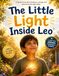 The Little Light Inside Leo: Leo wonders if he has anything special inside him.
