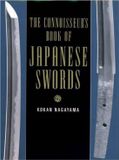 The Kodansha America Connoisseurs Book of Japanese Swords