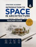 Introduction to Space in Architecture: Teacher Guide