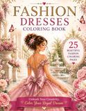 Fashion Dresses Coloring Book