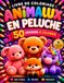 Livre de Coloriage Animaux en Peluche: Animaux Adorables, Scènes Douillettes et Illustrations Faciles à Colorier pour des Moments de Calme, de Détente, de Pleine Conscience et de Créativité