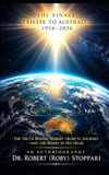 NO FAULT FOUND The Finale, Trieste to Australia 1954 to 2026: The Truth Behind Robert's (Roby’s) Journey; Trieste to Australia; 1954 To 2026 and the boxes in his head. An Autobiography