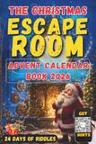 The Christmas Escape Room - Advent Calendar Book 2026