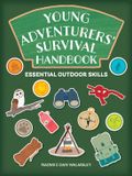 Young Button Books Young Adventurers' Survival Handbook