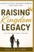 30 Independently Published 30 Days of Faith, Wisdom & Purpose for Every Dad: Raising Kingdom Legacy Paperback