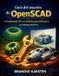 Guía Independently Published Guía del usuario de OpenSCAD: el modelado 3D con diseño paramétrico y scripting Paperback