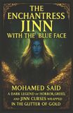 The Enchantress Jinn with the Blue Face