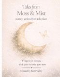 Tales Keri Findlay Tales from Moss & Mist
