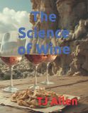 The Science of Everything-The Science of Wine Paperback
