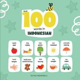 First Independently Published Learn Indonesian- First 100 Words in Indonesian