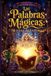 Las Libri GmbH Las Palabras Mágicas: Nuevas Aventuras: Historias mágicas para aprender valores y vivir aventuras / libros infantiles para niños de 6 a 9 años: 2