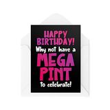 Grappige nieuwigheid wenskaarten | Waarom heb je geen megapint om te vieren | Verjaardag Viral Trial Celebration Banter Funny Joke | CBH1280