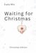 Waiting Libri GmbH Waiting for Christmas Paperback