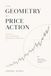 The Geometry of Price Action: Fractals, Scale Invariance, and Market Structure