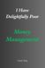 My Name Is: I Have Delightfully Poor Money Management: An Eight-Day Diary, Jokes, and Practical Ideas for Managing Money Better