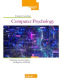 Computer Psychology. Il dialogo tra psicologia e intelligenza artificiale
