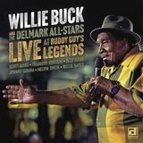 Sonic Rendezvous Delmark Records Willie Buck & The Delmark Allstars - Live At The Buddy Guy's Legends (CD)