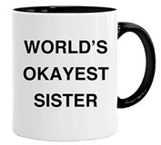 Worlds Okayest Sister Koffiemok, gelicentieerd product, perfect voor Valentijns/Pasen/zomer/Kerstmis/verjaardagscadeau