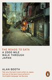 The Roads to Sata: A 2000 Mile Walk Through Japan