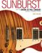 Sunburst: How the Gibson Les Paul Standard Became a Legendary Guitar