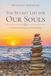 The Bucket List for Our Souls: A Rite of Passage for Elders