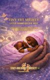 Tiny Libri GmbH Tiny Yet Mighty: Little Champion Big Hope