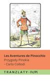 Les Aventures de Pinocchio / Przygody Pinokia: Tranzlaty Français Polsku