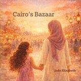 Cairo's Independently Published Cairo's Bazaar Paperback