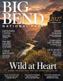 BIG BEND NATIONAL PARK Travel & History Guide 2027