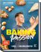 Baking Becker Joest Volk Verlag Baking Passion