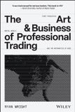 The Wiley-VCH GmbH The Art and Business of Professional Trading