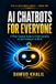 AI Libri GmbH AI Chatbots for Everyone