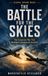 The Battle for the Skies: The Corporate War That Reshaped Commercial Aviation