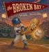 The Broken Bat: 1