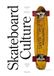 Skateboard L'Ippocampo Edizioni Skateboard culture