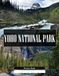 Yoho National Park: A Stunning Coffee Table Picture Book – For Travelers & Nature Lovers