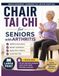 Chair Tai Chi For Seniors With Arthritis: A Gentle 28-Day Seated Plan to Ease Stiff Joints, Improve Balance, Build Strength, and Sleep Better