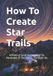 How Independently Published The Complete Photography Guide- How To Create Star Trails