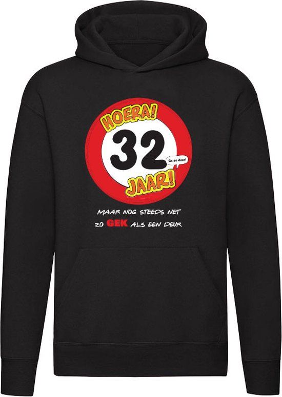 Hoera 32 jaar! Zwarte Unisex Hoodie - 4XL - Katoen - Grappige Verjaardag Trui