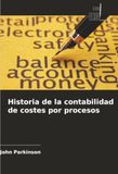 Historia OmniScriptum SRL Historia de la contabilidad de costes por procesos