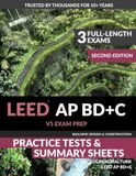 LEED AP BD+C V5 Exam Prep Practice Tests & Summary Sheets - Second Edition (Building Design & Construction)