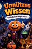 Unnützes Wissen für Halloween-Klugscheißer Paperback