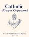 Catholic Prayers Copywork: Beginner Trace & Print Handwriting Practice