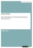 Die GRIN Publishing GmbH Die Darstellung von Transnormativität im Film "Romeos"