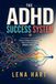 The ADHD Success System