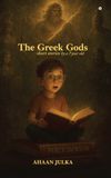 The Greek Gods: short stories by a 7 year old