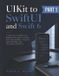 UIKit Independently Published Modern IOS Systems Engineering- UIKit to SwiftUI and Swift 6
