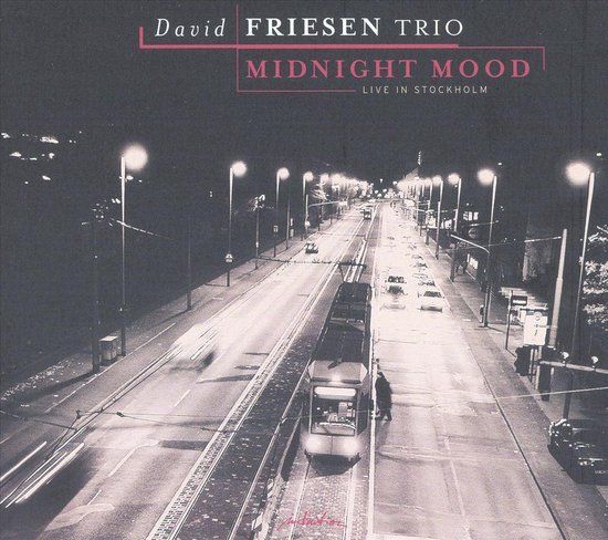 David Friesen Trio - Midnight Mood - Live in Stockholm (CD)