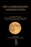 The Dharmakāya Books The Candrapradipa Samadhi Sutra Paperback