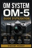 OM System OM-5 - Guide d'utilisation